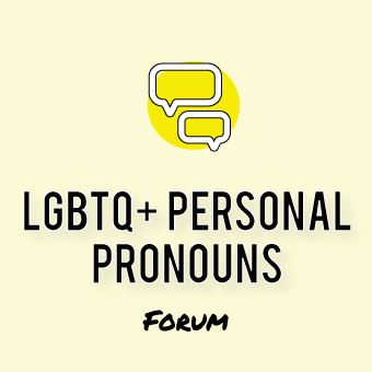 Gayther Forum - LGBTQ+ Personal Pronouns