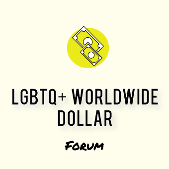 Gayther Forum - LGBTQ+ Worldwide Dollar